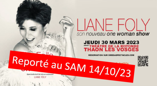 Le spectacle de Liane Foly à Thaon-les-Vosges reporté au 14 octobre prochain
