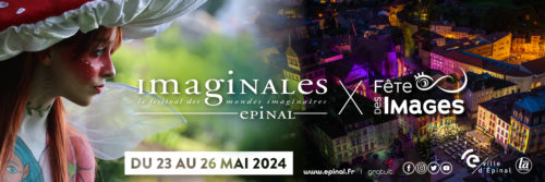 LES IMAGINALES / FÊTE DES IMAGES 2024