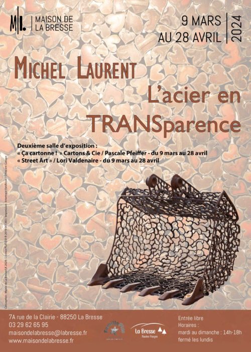 L’acier en TRANSparence – Michel Laurent // Maison de La Bresse
