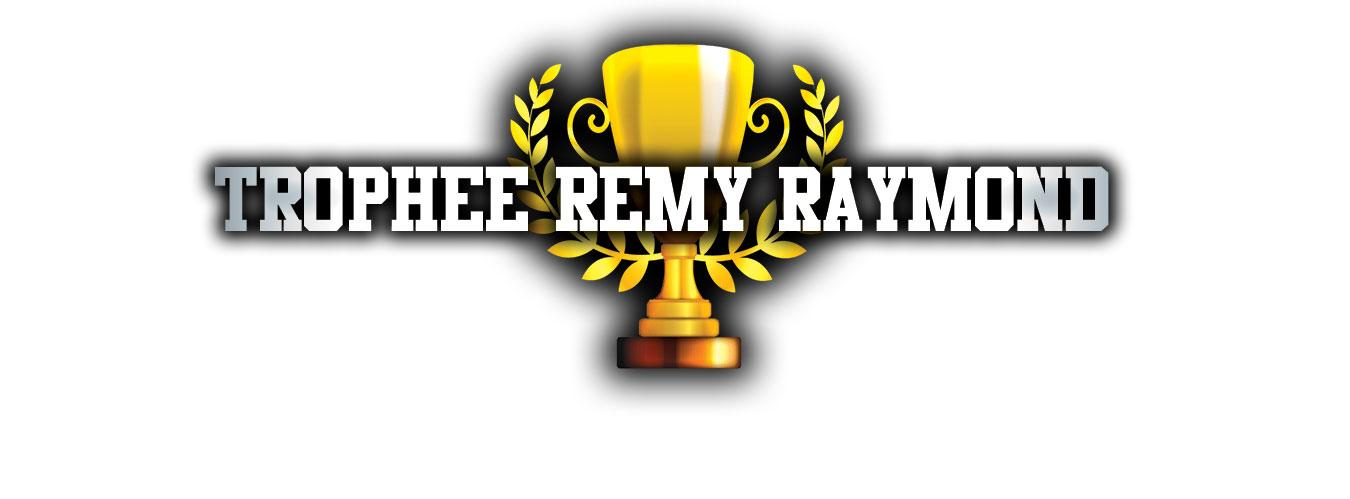 TropheeRemyRaymond