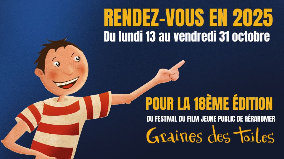 Le Palmarès de la 17ème Édition du Festival Graines des Toiles de Gérardmer 7• 100% Vosges 100% Vosges