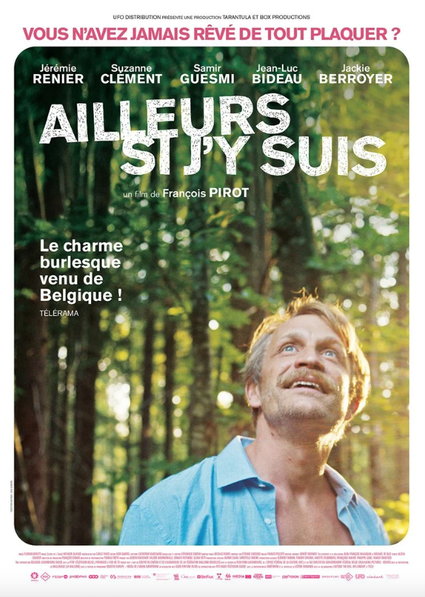 Cinéma : les sorties du 29 mars à ne pas manquer (bandes annonces) 4• 100% Vosges Affiche du film Ailleurs si j'y suis.