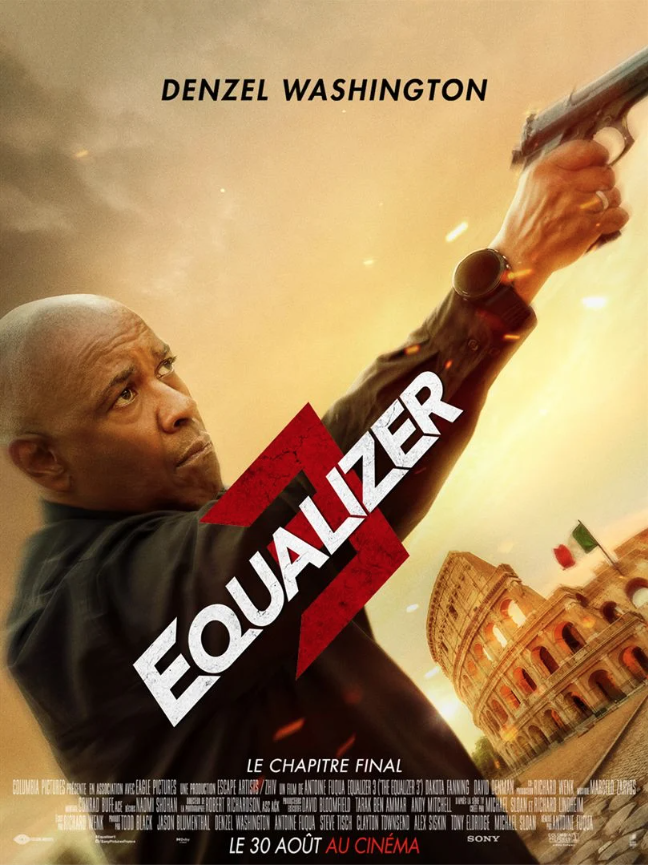 Cinéma : les sorties du 30 août à ne pas manquer (bandes annonces) 2• 100% Vosges Affiche du film Equalizer 3.