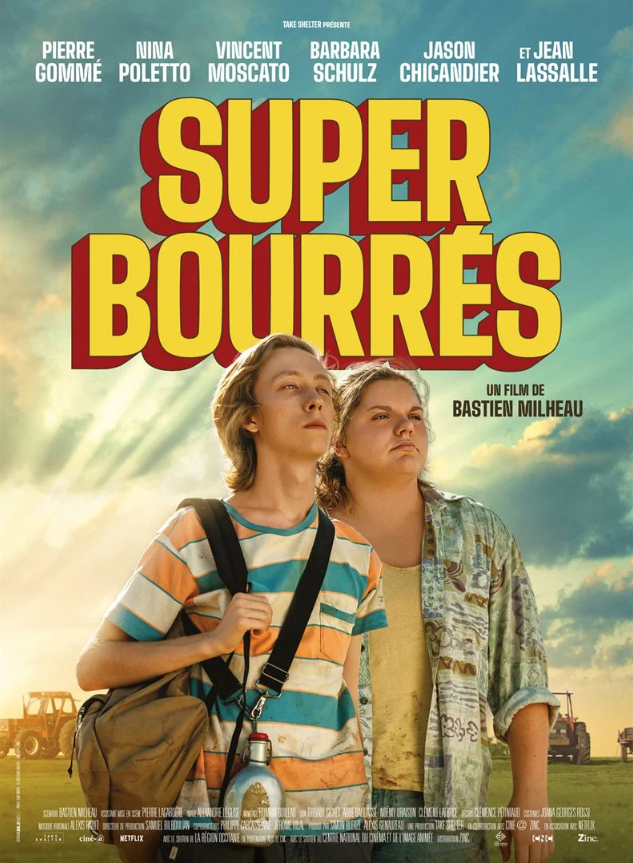 Cinéma : les sorties du 30 août à ne pas manquer (bandes annonces) 3• 100% Vosges Affiche du film Super-bourrés.