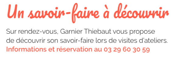 Garnier Thiebaut, deux cents ans de passion pour le textile 7• 100% Vosges 100% Vosges