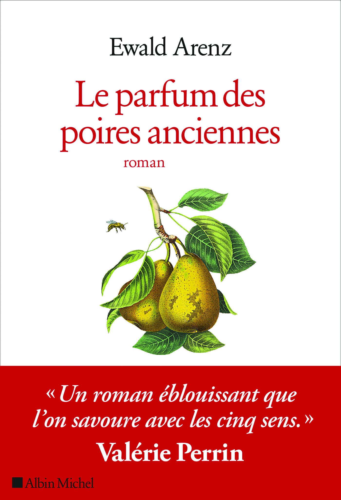 Livres : la sélection du mois de juin de la rédaction ! 2• 100% Vosges Une du livre Le parfum des poires anciennes, par Ewald Arenz.