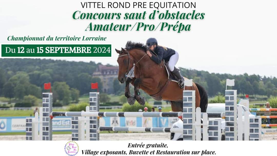 Concours de Saut d'Obstacles au Centre Équestre Vittel Rond Pré du 12 au 15 septembre 2024 3• 100% Vosges 100% Vosges