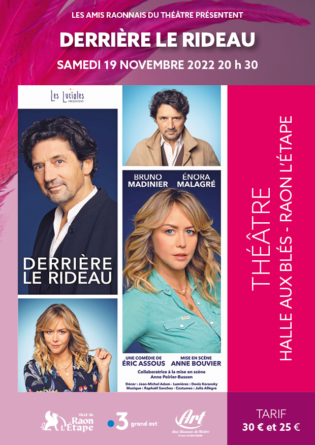 Théâtre : oserez-vous regarder Derrière le rideau avec Énora Malagré et Bruno Madinier à Raon-l'Étape ? 2• 100% Vosges 100% Vosges