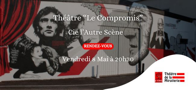 « Compromis » : une comédie acide sur l’amitié au théâtre de la Miroiterie à Remiremont 2• 100% Vosges 100% Vosges