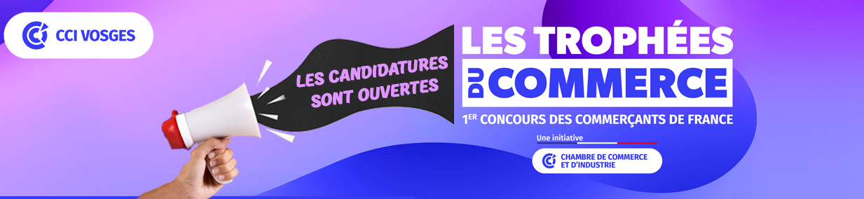 La CCI des Vosges lance les candidatures pour les Trophées du Commerce 2026 2• 100% Vosges 100% Vosges